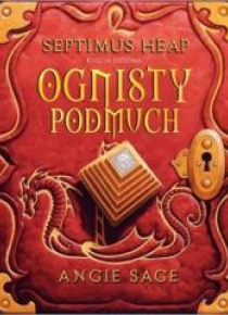 Septimus Heap. Księga 7 Ognisty podmuch