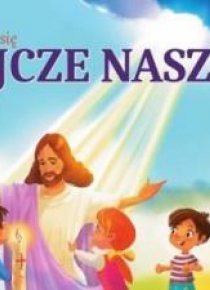 Uczę się Ojcze Nasz