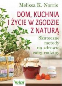 Dom, kuchnia i życie w zgodzie z naturą (produkty)
