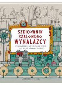 Szkicownik szalonego wynalazcy