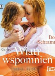 Wiatr wspomnień. Audiobook