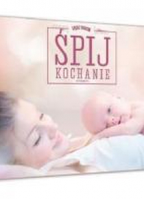 Relaks Dla Mamy - Śpij Kochanie CD SOLITON
