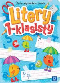 Uczę się ładnie pisać. Litery 1-klasisty