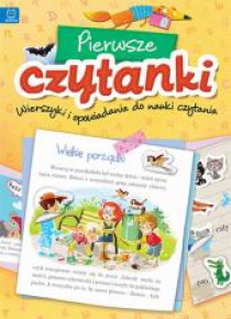 Pierwsze czytanki. Wierszyki i opowiadania do nauk