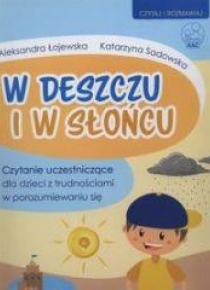 W deszczu i w słońcu