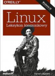 Linux. Leksykon kieszonkowy. Wydanie III