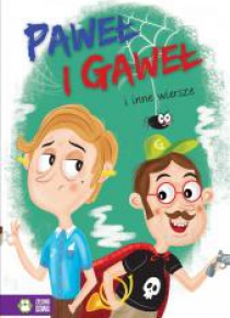Paweł i Gaweł i inne wiersze