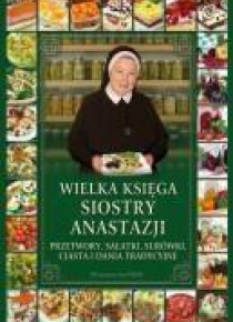 Wielka księga siostry Anastazji.Przetwory...
