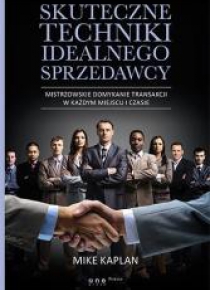 Skuteczne techniki idealnego sprzedawcy....