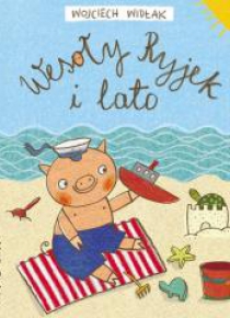 Wesoły Ryjek i lato