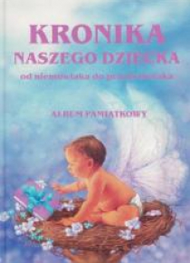 Kronika naszego dziecka