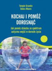 Kochaj i pomóż dorosnąć