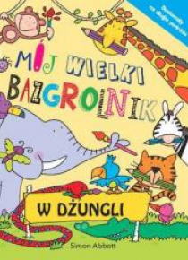 Mój wielki bazgrolnik: W dżungli
