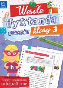 Wesołe dyktanda ucznia klasy 3