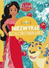 Niezwykłe kolorowanki. Elena z Avaloru