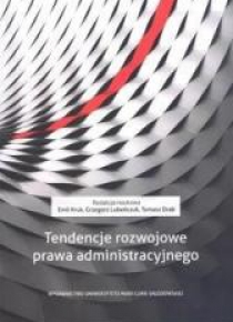 Tendencje rozwojowe prawa administracyjnego