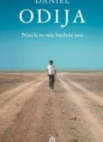 Niech to nie będzie sen - Daniel Odija WL