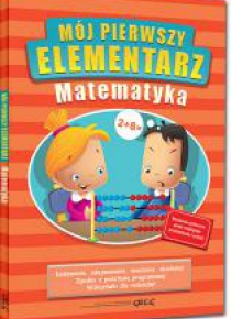 Mój pierwszy elementarz - Matematyka BR kolor GREG