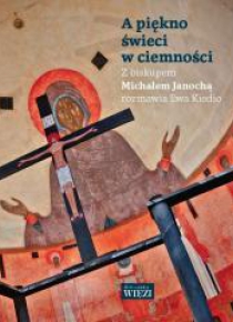 A piękno świeci w ciemności