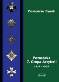 Poznańska 7. Grupa Artylerii 1929-1939