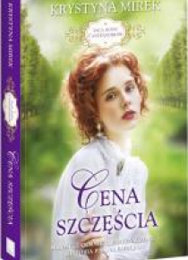 Saga rodu Cantendorfów T.2 Cena szczęścia