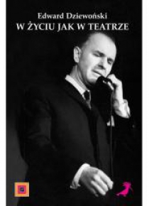 W życiu jak w teatrze