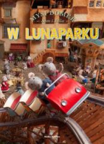 Mysi domek. Sam i Julia w Lunaparku