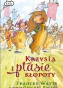 Krzysia i ptasie kłopoty