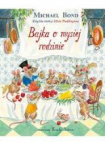 Bajka o mysiej rodzinie