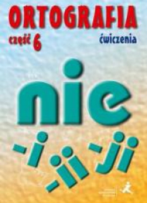 Ortografia. Ćwiczenia. Pisownia wyrazów łączna...