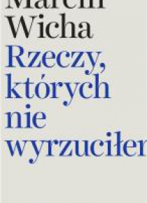 Rzeczy, których nie wyrzuciłem