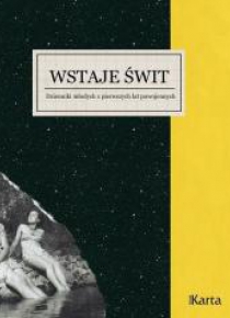 Wstaje świt. Dzienniki młodych z pierwszych lat...