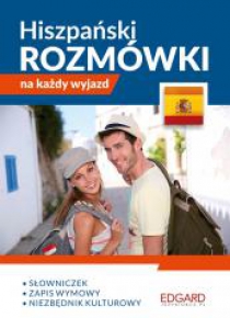 Hiszpański. Rozmówki na każdy wyjazd