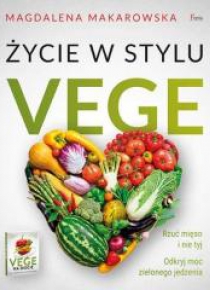 Życie w stylu Vege