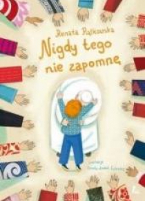 Nigdy tego nie zapomnę