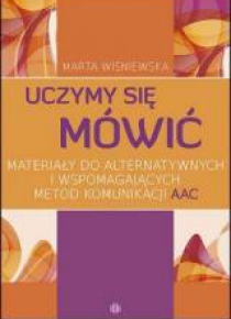 Uczymy się mówić Materiały do alternatywnych...