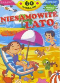 Niesamowite lato