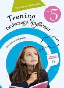 Trening twórczego myślenia cz. 5