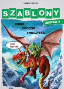 Szablony - Zestaw 4 - Smoki, smoczki, smoczyska