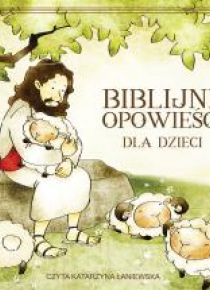 Biblijne opowieści dla dzieci. Audiobook