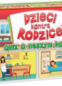 Dzieci kontra Rodzice. Quiz o naszym domu
