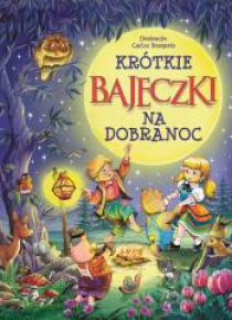 Krótkie bajeczki na dobranoc