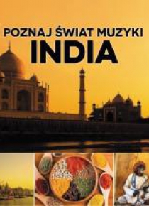 Poznaj świat muzyki. India CD