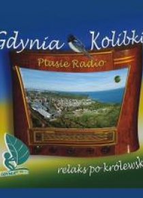 Gdynia Kolibki - Ptasie Radio (książka + CD)