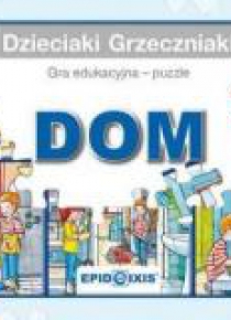 Dzieciaki Grzeczniaki - Dom