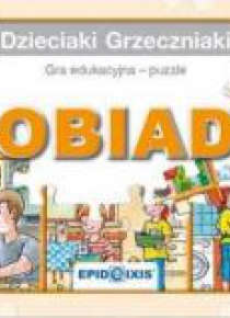 Dzieciaki Grzeczniaki - Obiad