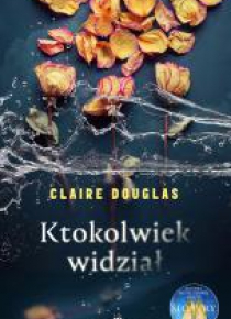 Ktokolwiek widział