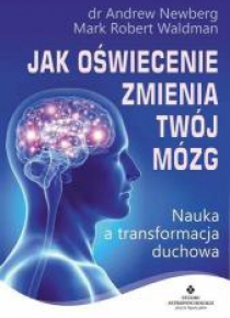 Jak oświecenie zmienia Twój mózg