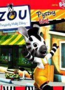 Twoje bajki T.4 Zou. Pyszny tort