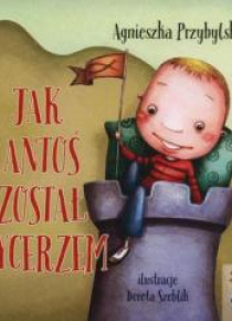 Jak Antoś został rycerzem + CD
